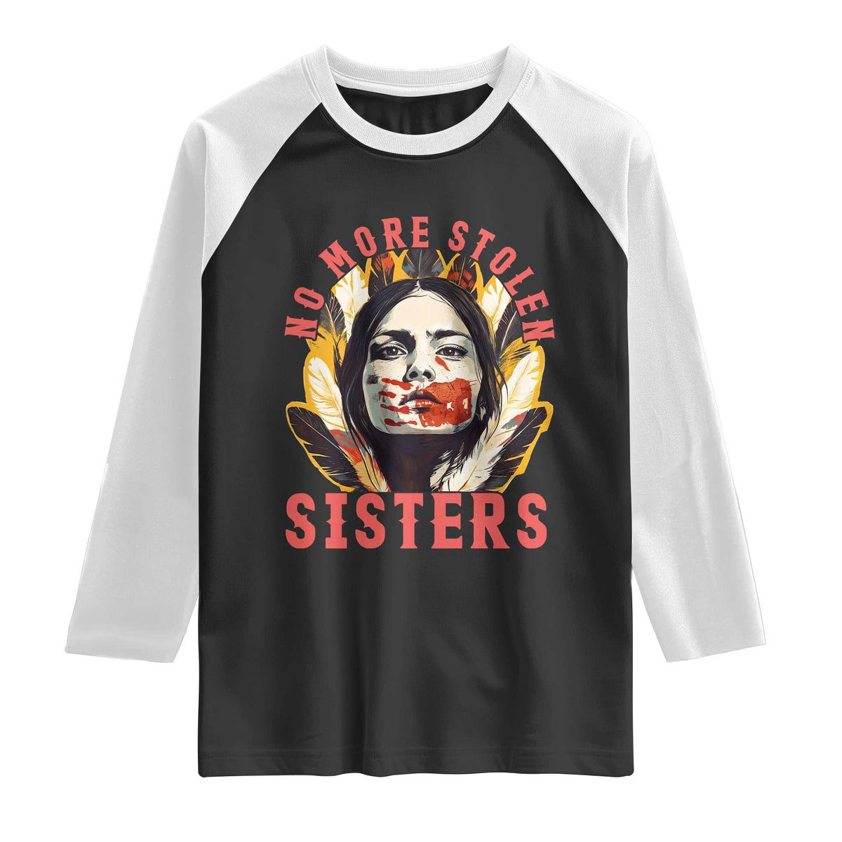 Native American Awareness Gift Raglan Shirt No More Stolen Sisters MMIW Support TS12 Black White Print Your Wear