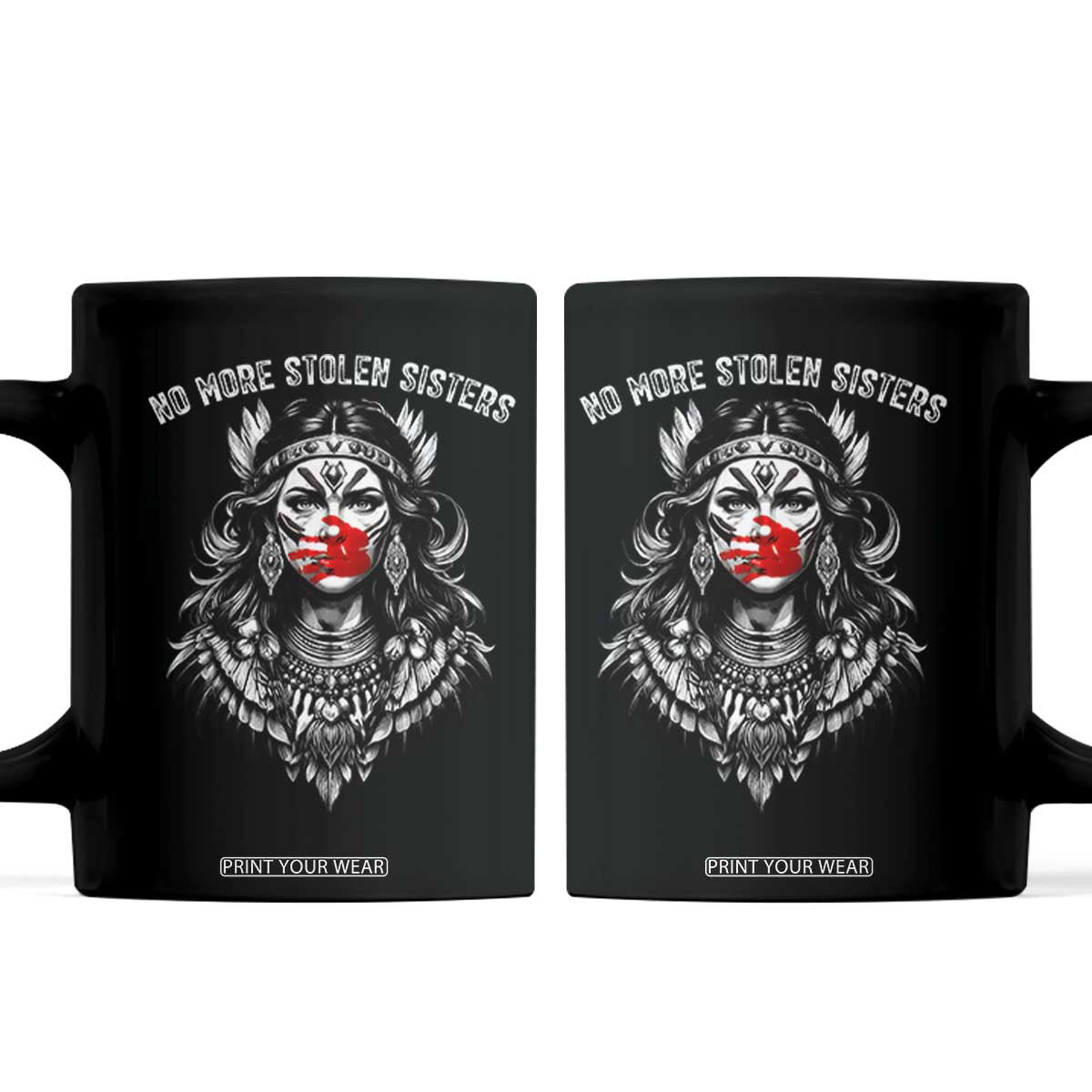 MMIW Awareness Support Coffee Mug No More Stolen Sisters TS12 Black Print Your Wear