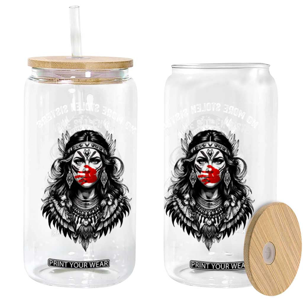 MMIW Awareness Support Glass Can No More Stolen Sisters TS12 Print Your Wear