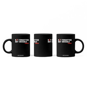 MMIW Awareness Coffee Mug Not Forgotten Not Invisible Indigenous Women TS12 Print Your Wear