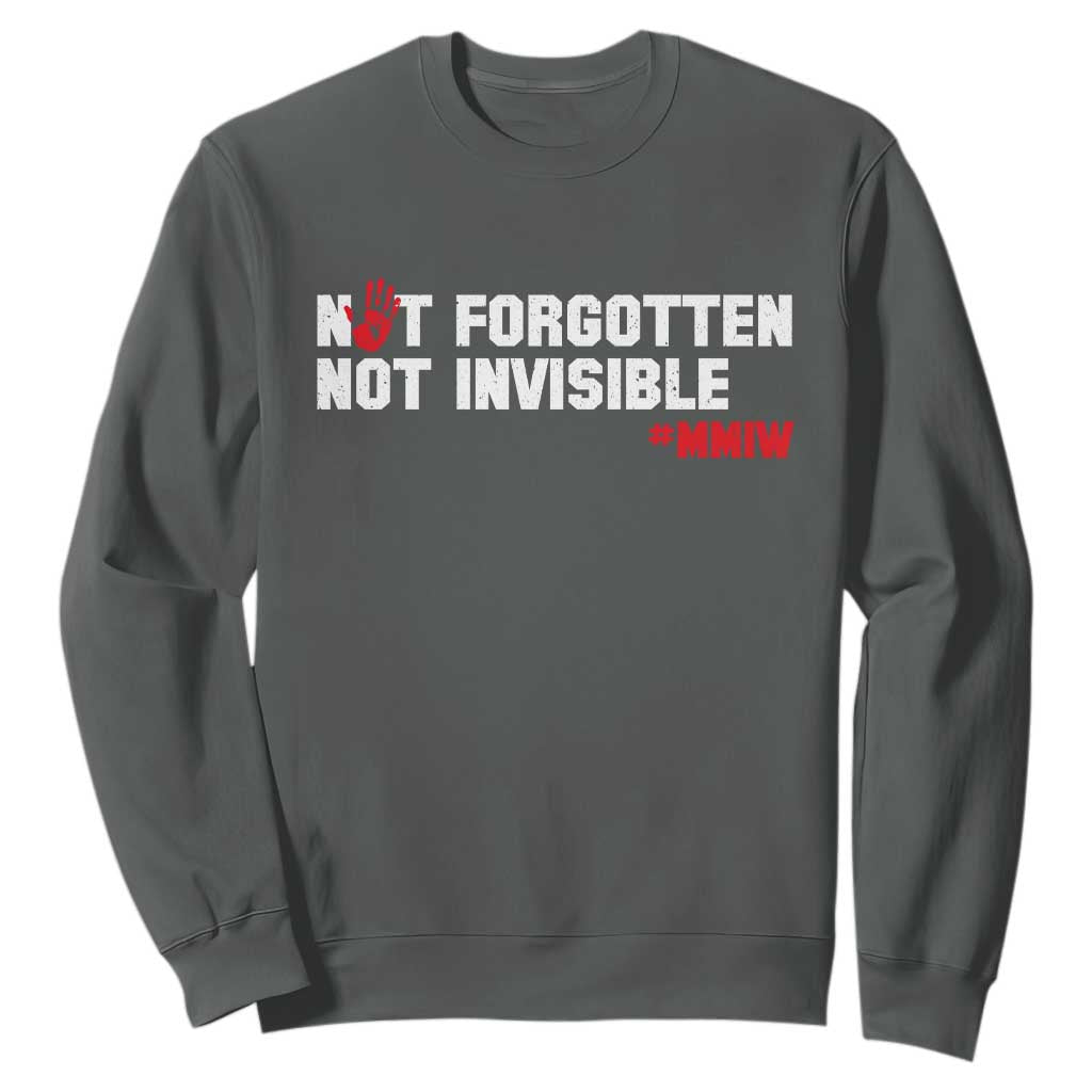 MMIW Awareness Sweatshirt Not Forgotten Not Invisible Indigenous Women TS12 Dark Heather Print Your Wear