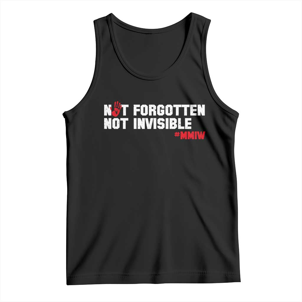 MMIW Awareness Tank Top Not Forgotten Not Invisible Indigenous Women TS12 Black Print Your Wear
