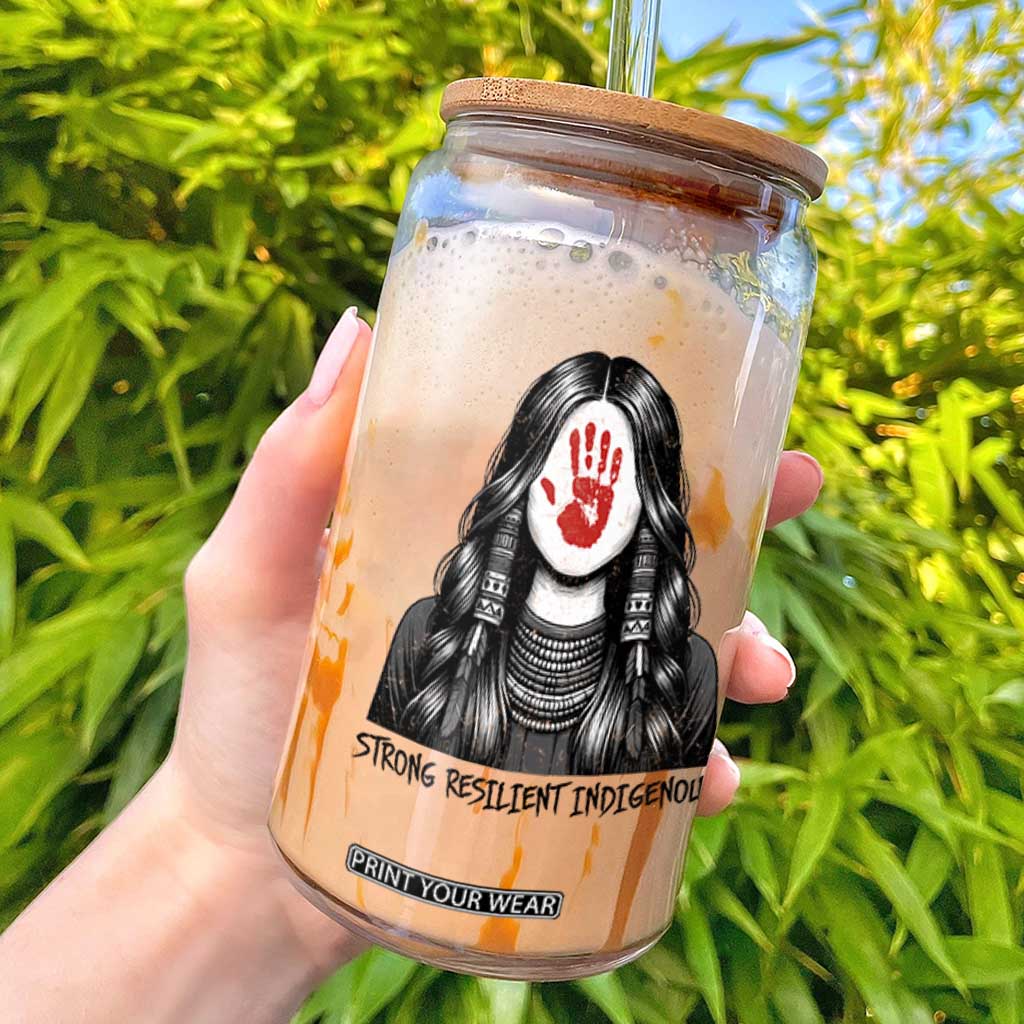 MMIW Strong Resilient Indigenous Glass Can Stand With Native Women Support TS12 White Print Your Wear
