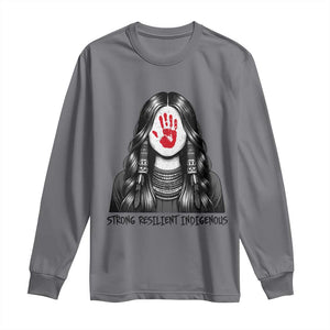 MMIW Strong Resilient Indigenous Long Sleeve Shirt Stand With Native Women Support TS12 Charcoal Print Your Wear