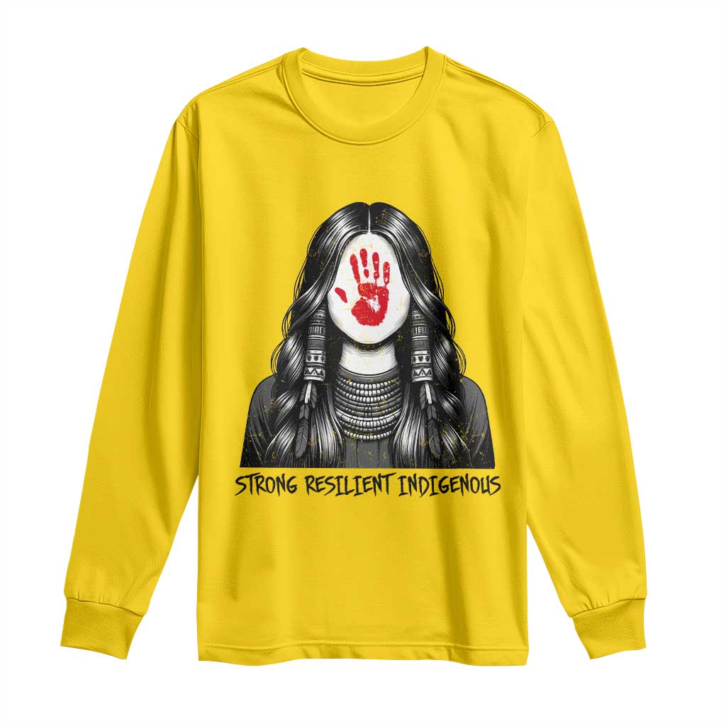 MMIW Strong Resilient Indigenous Long Sleeve Shirt Stand With Native Women Support TS12 Daisy Print Your Wear