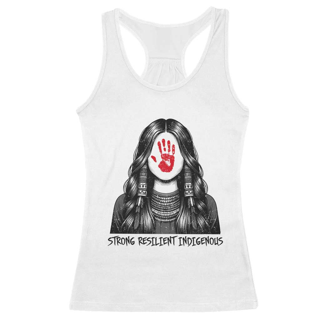 MMIW Strong Resilient Indigenous Racerback Tank Top Stand With Native Women Support TS12 White Print Your Wear