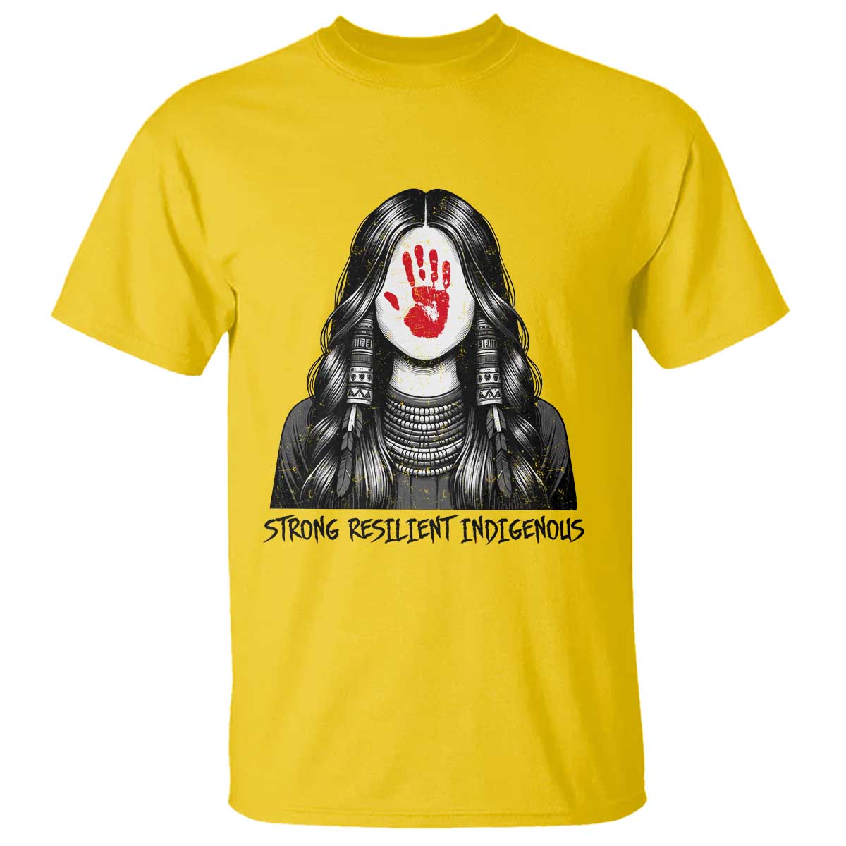 MMIW Strong Resilient Indigenous T Shirt Stand With Native Women Support TS12 Daisy Print Your Wear