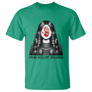 MMIW Strong Resilient Indigenous T Shirt Stand With Native Women Support TS12 Irish Green Print Your Wear