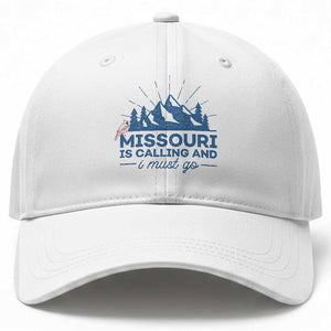 Missouri Traveling Lover Baseball Cap Missouri Is Calling And I Must Go TS12 Print Your Wear