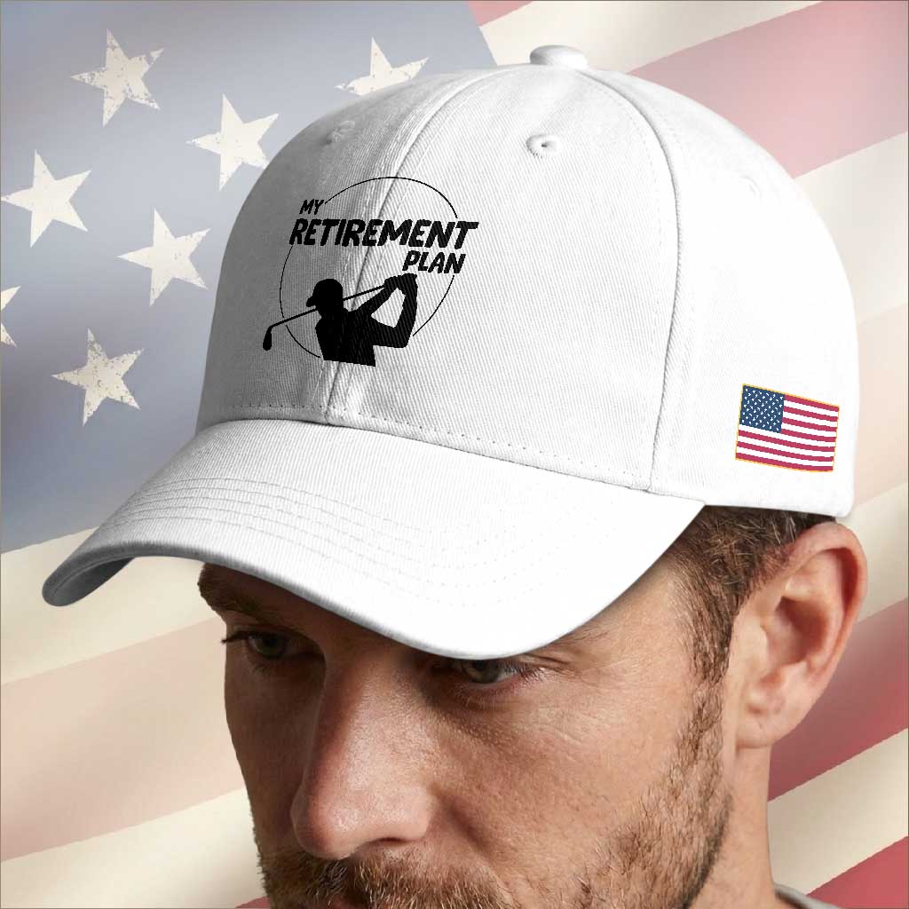 My Retirement Plan Golf Baseball Cap Retired Men And Golf Lovers TS12 Print Your Wear