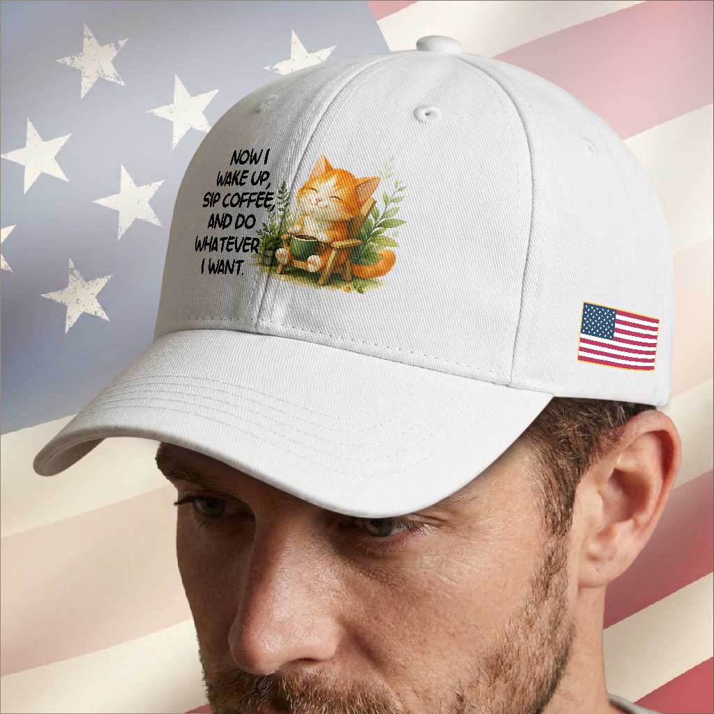 Cat Coffee Lover Baseball Cap Now I Wake Up Sip Coffee And Do Whatever I Want TS12 Print Your Wear