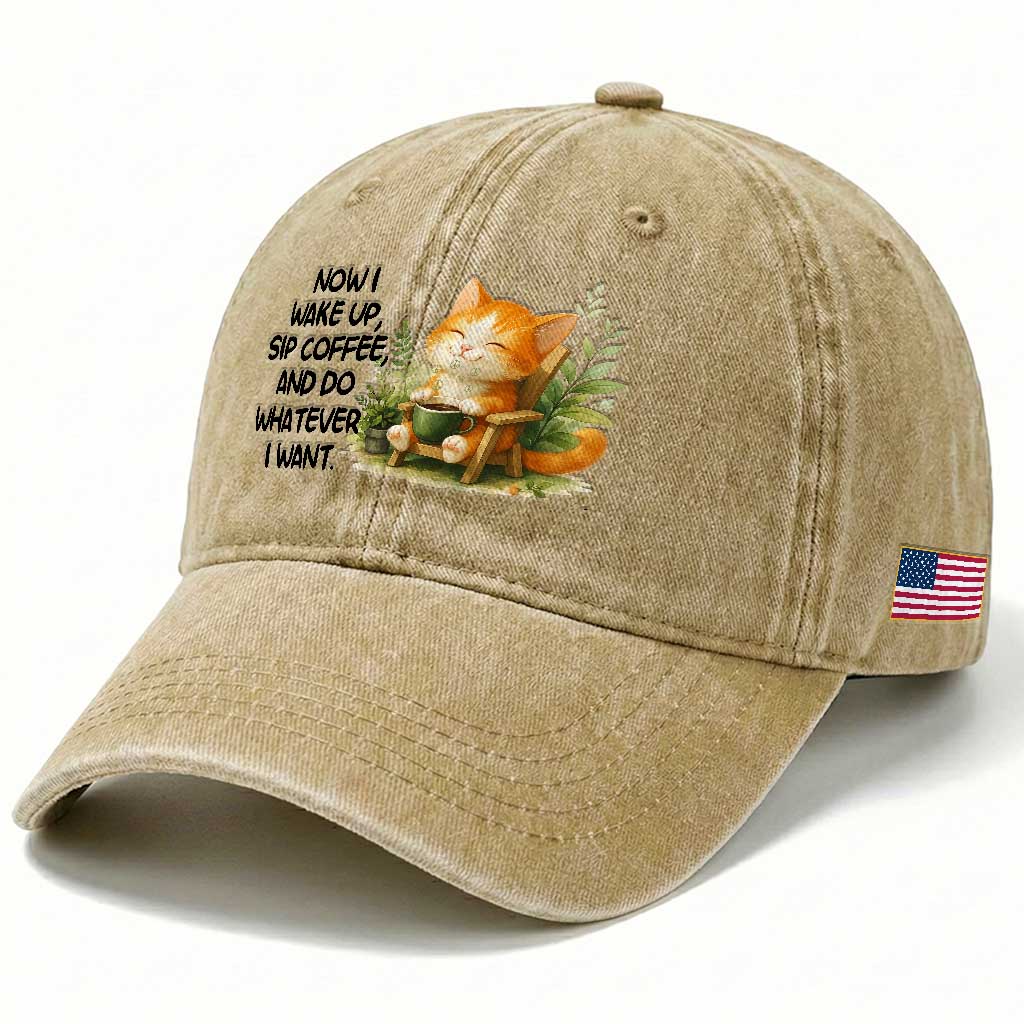 Cat Coffee Lover Washed Cotton Baseball Cap Now I Wake Up Sip Coffee And Do Whatever I Want TS12 Print Your Wear