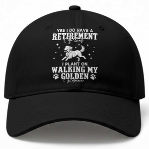 Dog Lover Baseball Cap I Plan On Walking My Golden Retriever Retirement TS12 Print Your Wear