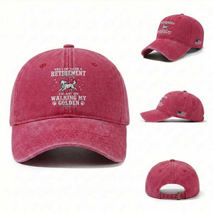 Dog Lover Washed Cotton Baseball Cap I Plan On Walking My Golden Retriever Retirement TS12 Washed Cap Universal Fit Red Print Your Wear