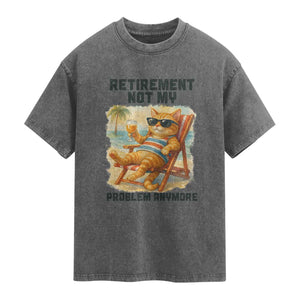 Funny Retirement Cat Washed Cotton T-Shirt Retired Not My Problem Anymore Chill Beach Vibes