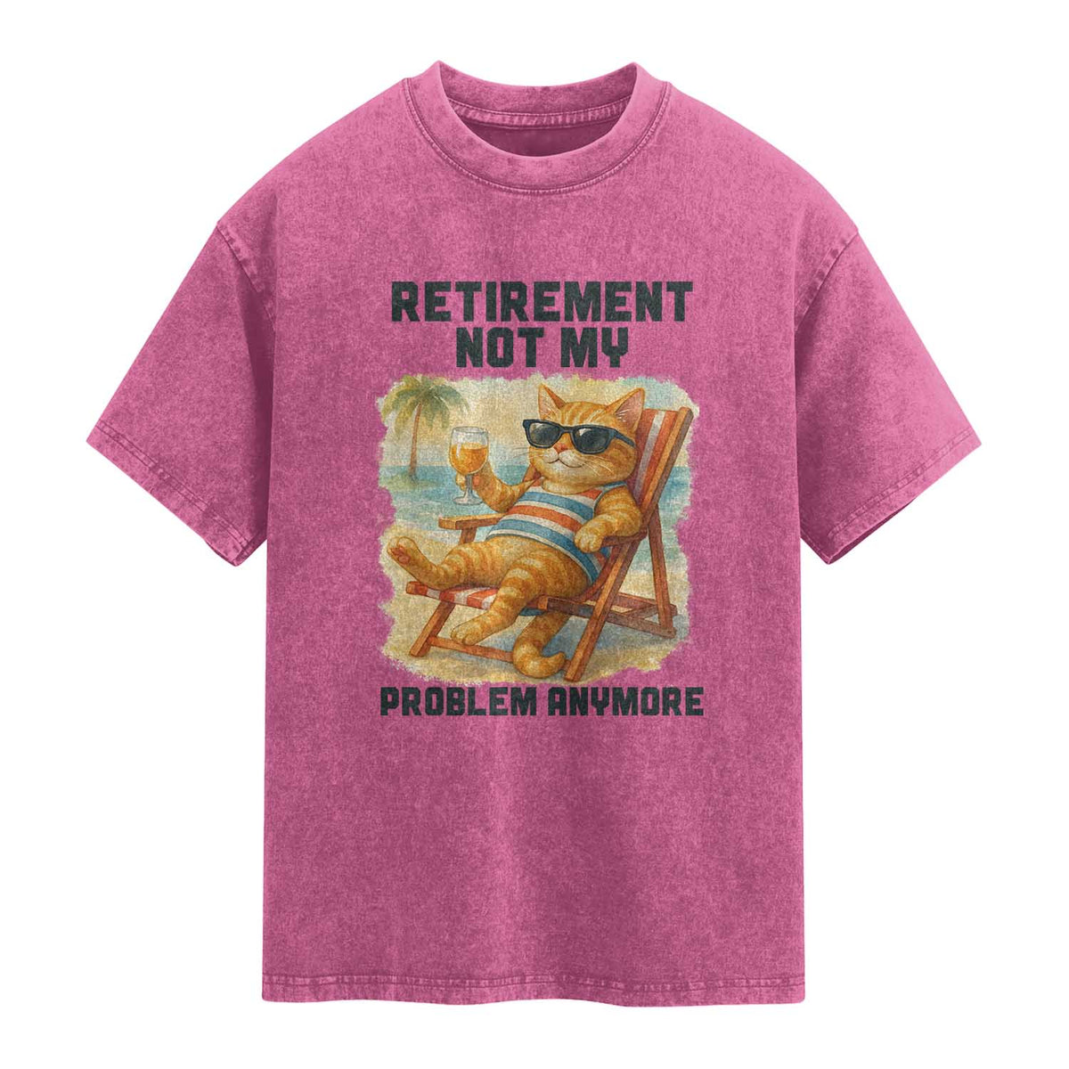 Funny Retirement Cat Washed Cotton T-Shirt Retired Not My Problem Anymore Chill Beach Vibes