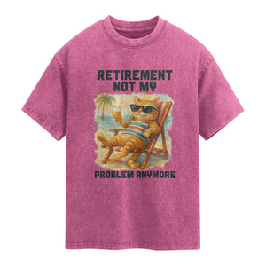 Funny Retirement Cat Washed Cotton T-Shirt Retired Not My Problem Anymore Chill Beach Vibes