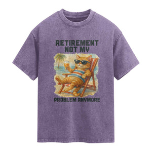 Funny Retirement Cat Washed Cotton T-Shirt Retired Not My Problem Anymore Chill Beach Vibes