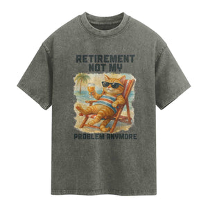 Funny Retirement Cat Washed Cotton T-Shirt Retired Not My Problem Anymore Chill Beach Vibes