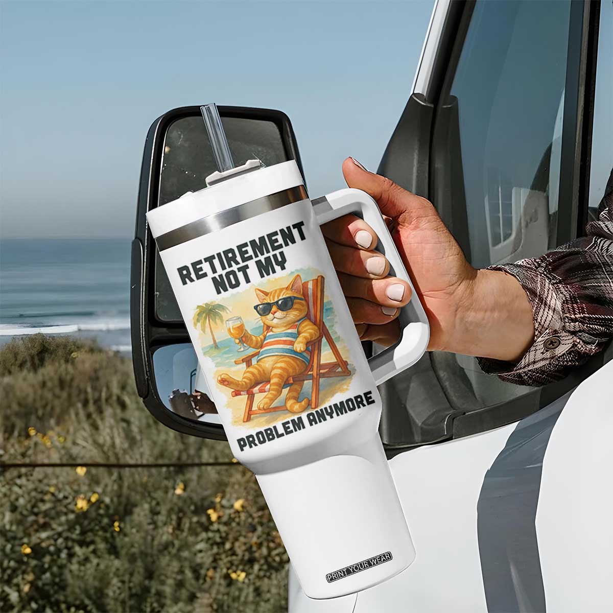Funny Retirement Cat Tumbler With Handle Retired Not My Problem Anymore Chill Beach Vibes TS12 Print Your Wear