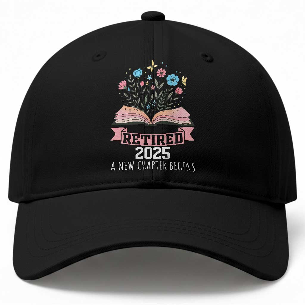 Women Retirement Life Baseball Cap Retired 2025 A New Chapter Begins Floral Book TS12 Print Your Wear
