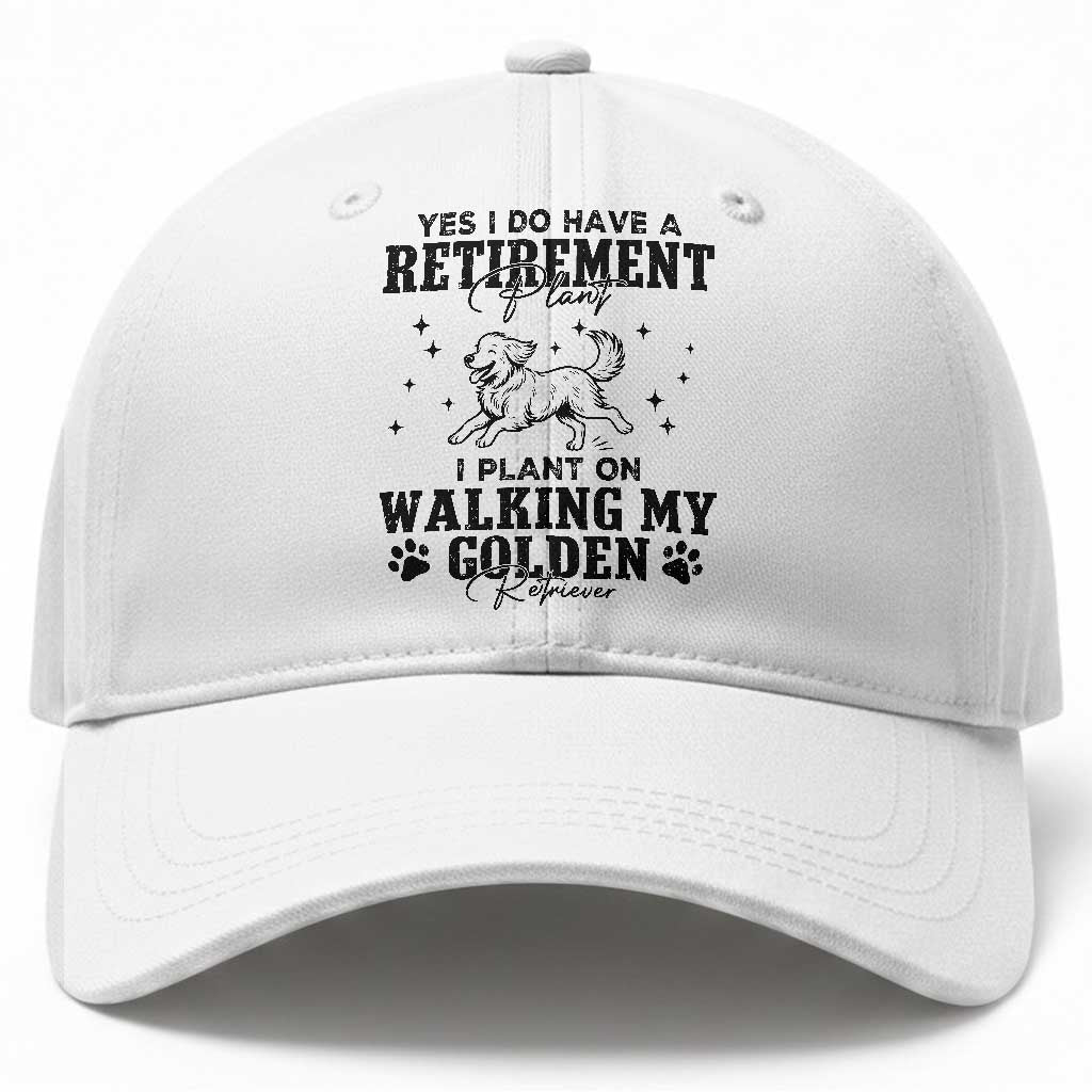 Funny I Plan On Walking My Golden Retriever Baseball Cap Retirement Gift For Dog Lover TS12 Print Your Wear