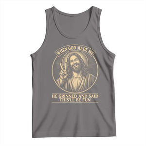 When God Made Me He Grinned And Said This Will Be Fun Tank Top Funny Christian Jesus TS12 Deep Heather Print Your Wear