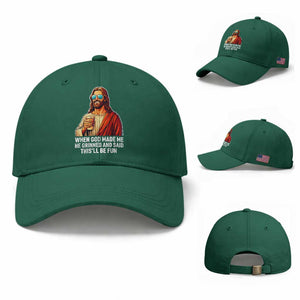 Funny Religious Jesus Baseball Cap When God Made Me He Grinned And Said This Will Be Fun TS12 Baseball Cap Universal Fit Irish Green Print Your Wear