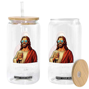 Funny Religious Jesus Glass Can When God Made Me He Grinned And Said This Will Be Fun TS12 Print Your Wear