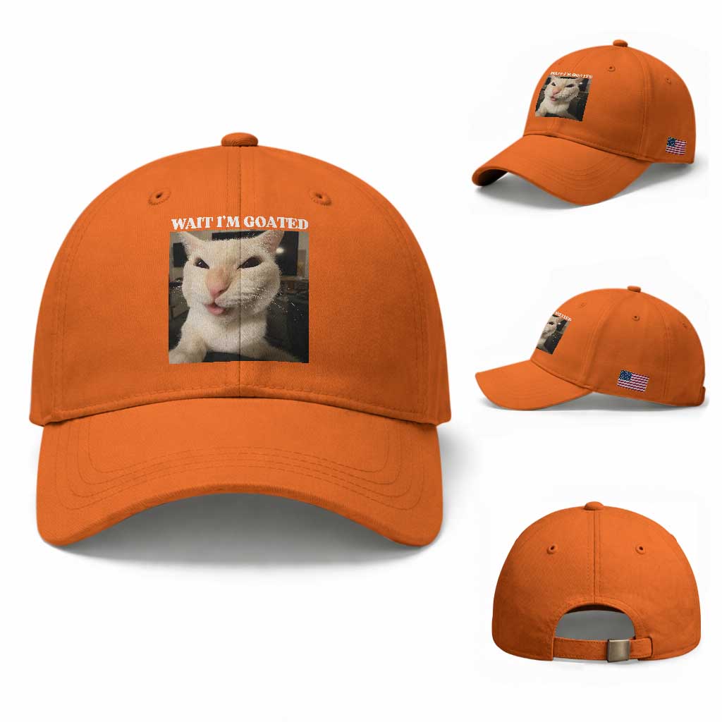 Funny Cat Meme Lover Baseball Cap Wait Im Goated TS12 Baseball Cap Universal Fit Orange Print Your Wear