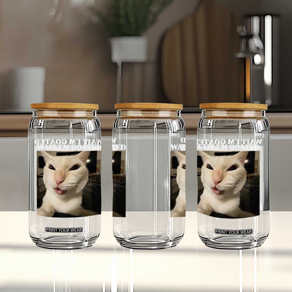 Funny Cat Meme Lover Glass Can Wait Im Goated TS12 Print Your Wear