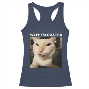Funny Cat Meme Lover Racerback Tank Top Wait Im Goated TS12 Navy Print Your Wear