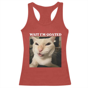 Funny Cat Meme Lover Racerback Tank Top Wait Im Goated TS12 Red Print Your Wear