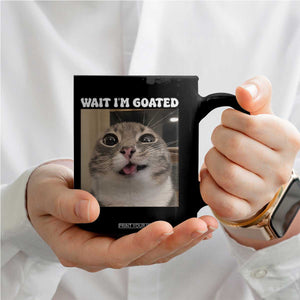 Funny Silly Cat Meme Coffee Mug Wait Im Goated TS12 Print Your Wear