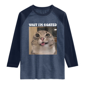 Funny Silly Cat Meme Raglan Shirt Wait Im Goated TS12 Heather Denim Navy Print Your Wear