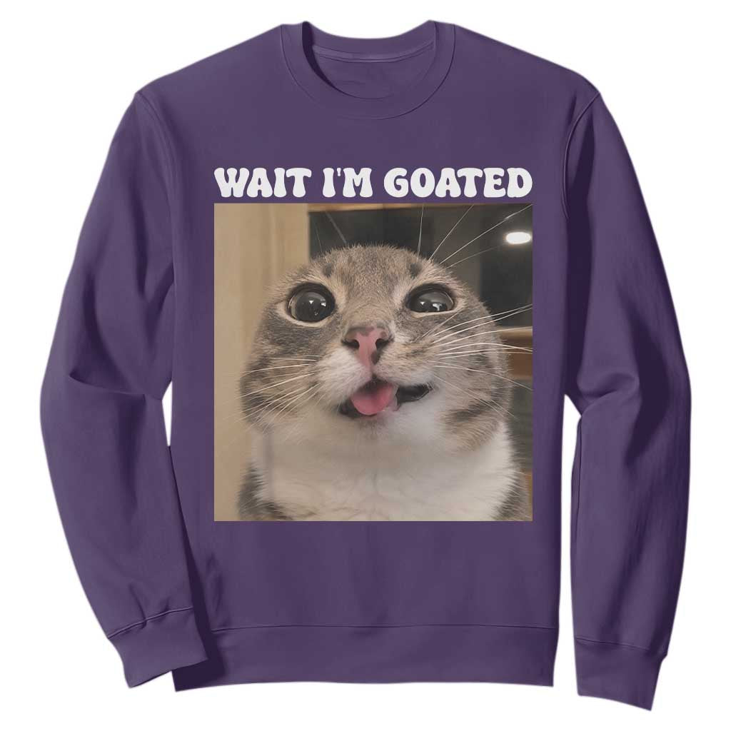 Funny Silly Cat Meme Sweatshirt Wait Im Goated TS12 Purple Print Your Wear