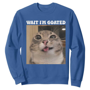 Funny Silly Cat Meme Sweatshirt Wait Im Goated TS12 Royal Blue Print Your Wear