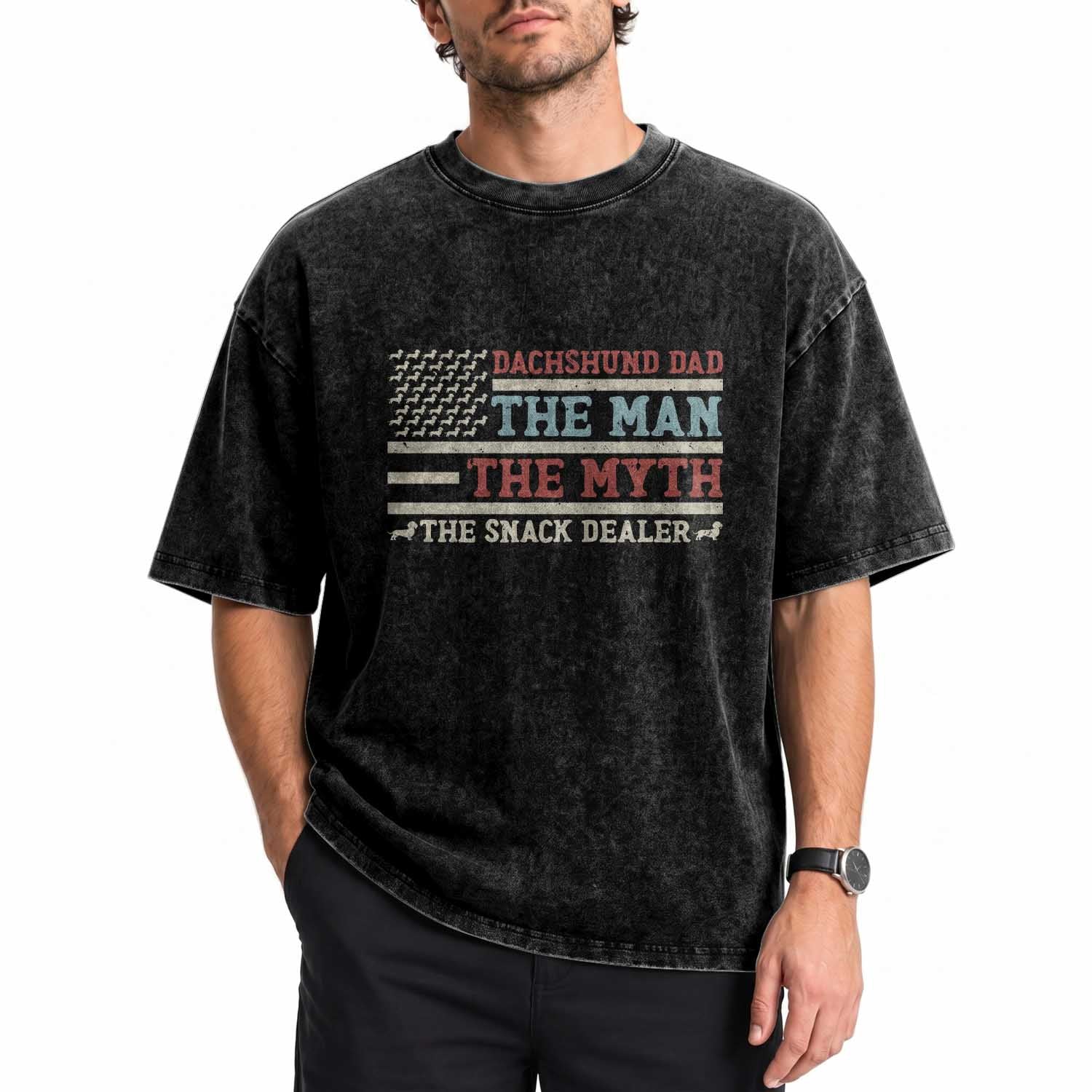 American Flag Dachshund Dad Washed Cotton T-Shirt The Man The Myth The Snack Dealer