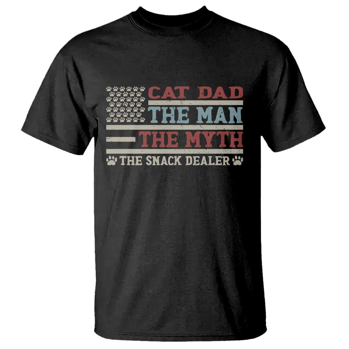 Vintage USA Cat Dad T Shirt The Man The Myth The Snack Dealer TS12 Black Print Your Wear