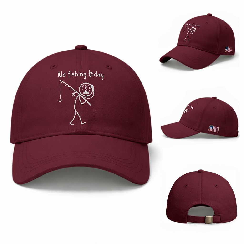 Funny Angler Gift Baseball Cap No Fishing Today TS12 Baseball Cap Universal Fit Maroon Print Your Wear