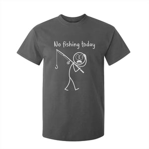Funny Angler Gift T Shirt For Kid No Fishing Today TS12 Dark Heather Print Your Wear