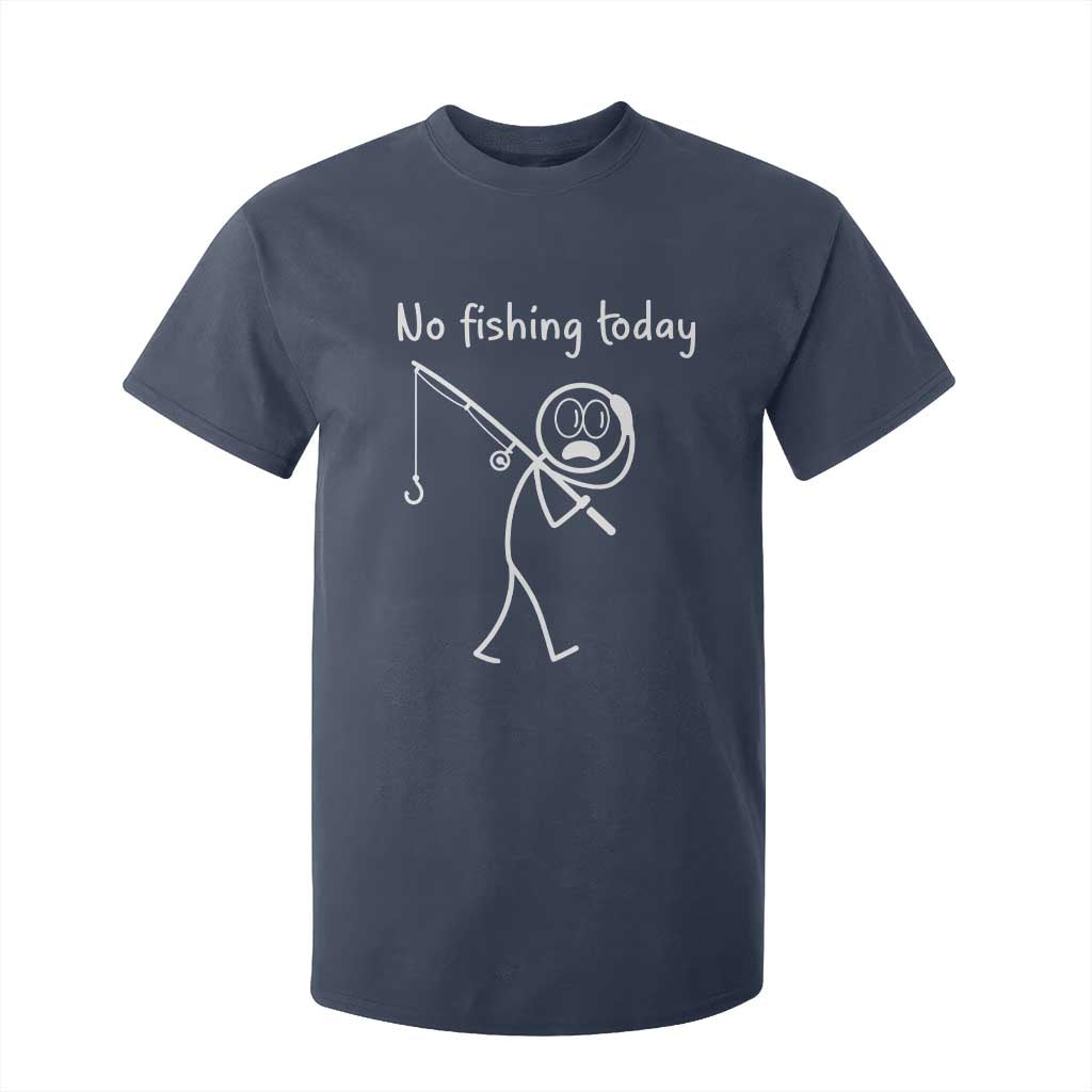Funny Angler Gift T Shirt For Kid No Fishing Today TS12 Navy Print Your Wear