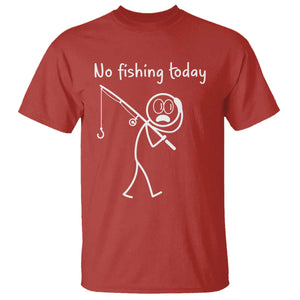 Funny Angler Gift T Shirt No Fishing Today TS12 Red Print Your Wear