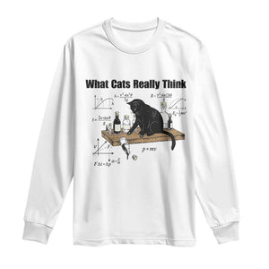Funny Physics Cat Meme Long Sleeve Shirt What Cats Really Think TS12 White Print Your Wear