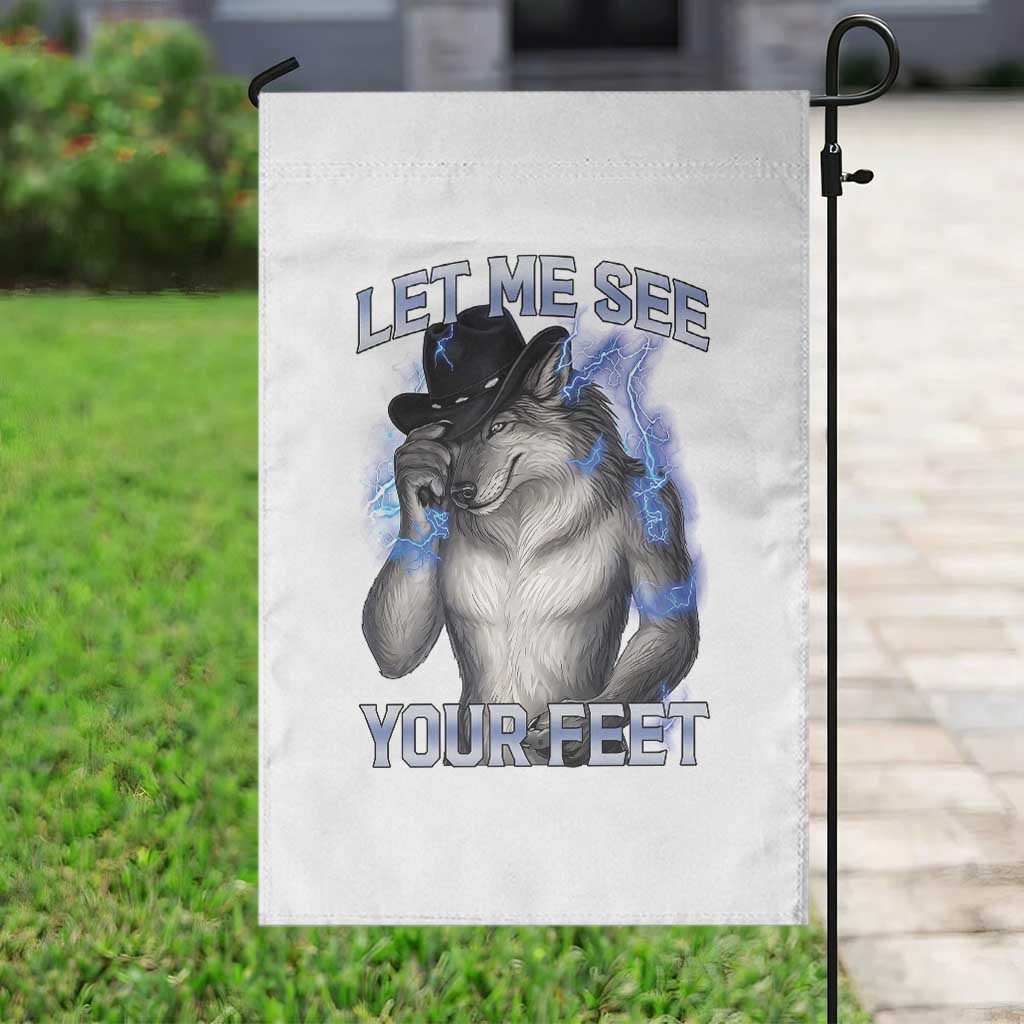 Funny Alpha Wolf Ironic Meme Garden Flag Let Me See Your Feet TS12 Print Your Wear
