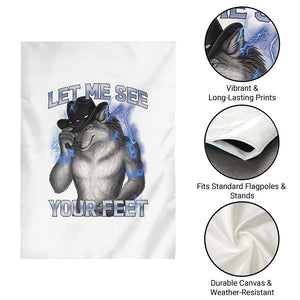 Funny Alpha Wolf Ironic Meme Garden Flag Let Me See Your Feet TS12 Print Your Wear