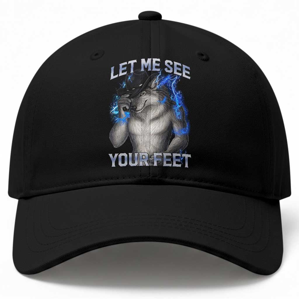 Funny Alpha Wolf Ironic Meme Baseball Cap Let Me See Your Feet TS12 Print Your Wear