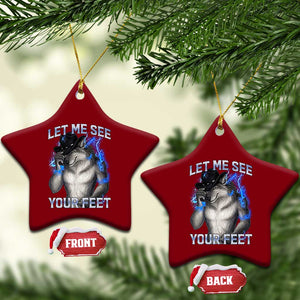 Funny Alpha Wolf Ironic Meme Ceramic Ornament Let Me See Your Feet TS12 Print Your Wear