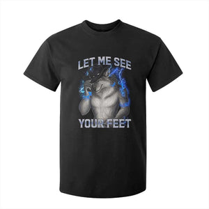 Funny Alpha Wolf Ironic Meme T Shirt For Kid Let Me See Your Feet TS12 Black Print Your Wear