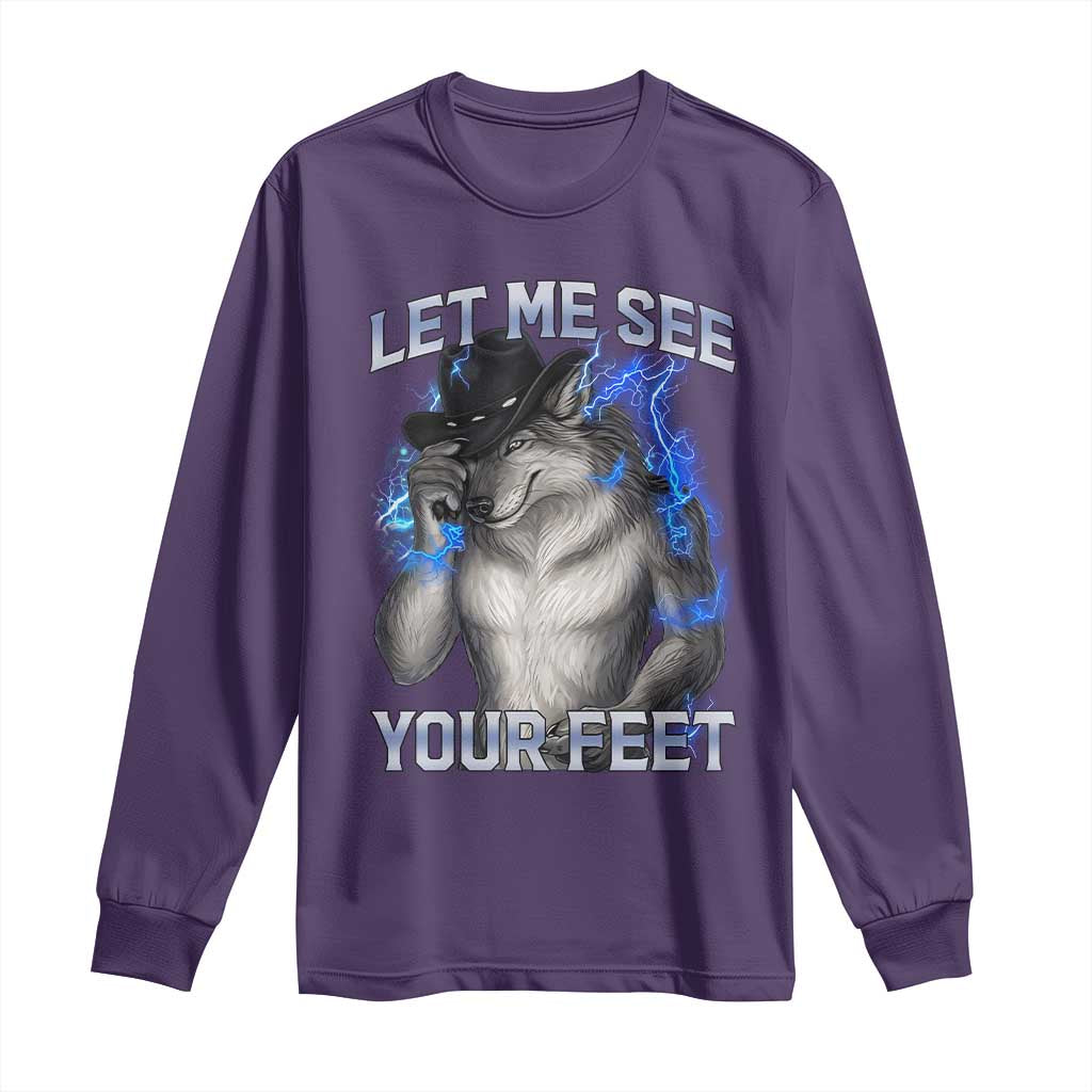 Funny Alpha Wolf Ironic Meme Long Sleeve Shirt Let Me See Your Feet TS12 Purple Print Your Wear